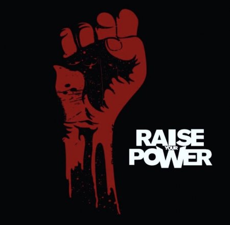 RAISE YOUR POWER