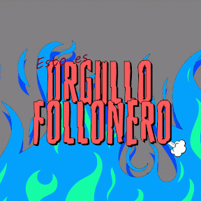 Orgullo Follonero