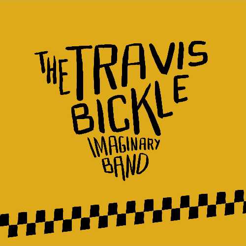 The Travis Bickle Imaginary Band