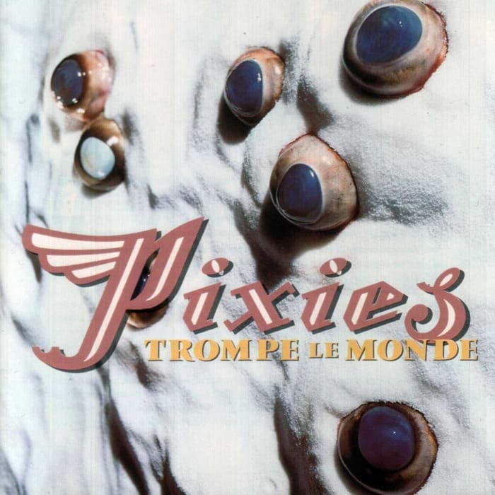 Crítica de Pixies «Trompe le monde»